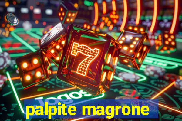 palpite magrone